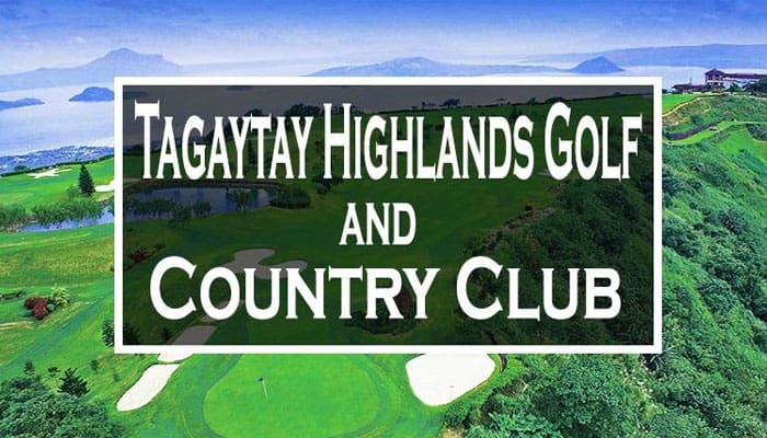 Tagaytay Highlands Golf and Country Club